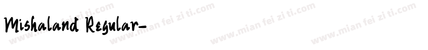 Mishaland Regular字体转换